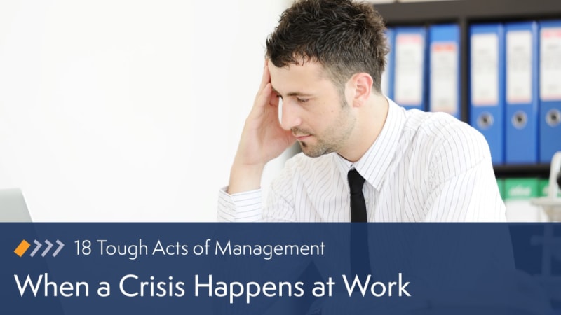 When a Crisis Happens at Work