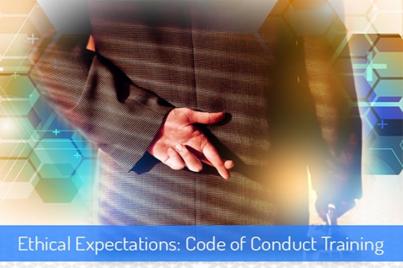 Ethical Expectations: Code of Conduct Training