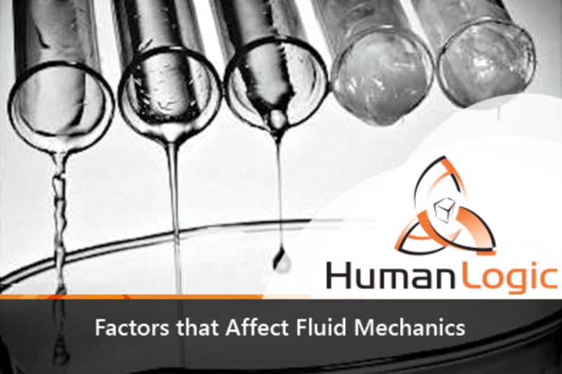 Fluid Mechanics: Factors that Affect Fluid Mechanics