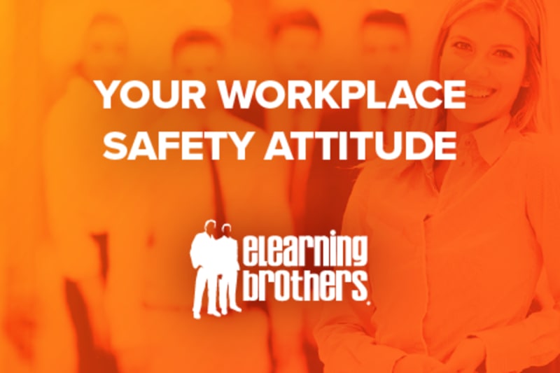 Your Workplace Safety Attitude