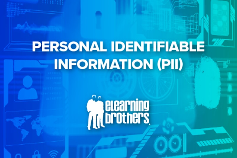 Personal Identifiable Information (PII)