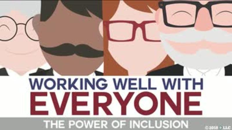 Working Well with Everyone: 04. The Power of Inclusion