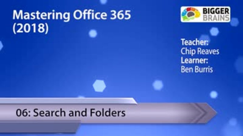 Mastering Office 365 2018: Search and Folders