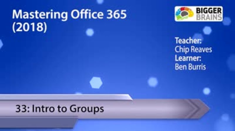 Mastering Office 365 2018: Intro to Groups