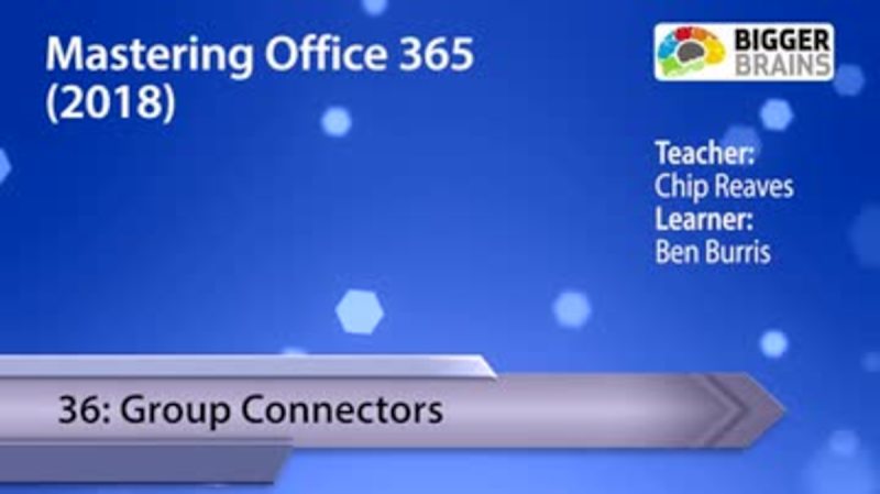 Mastering Office 365 2018: Group Connectors