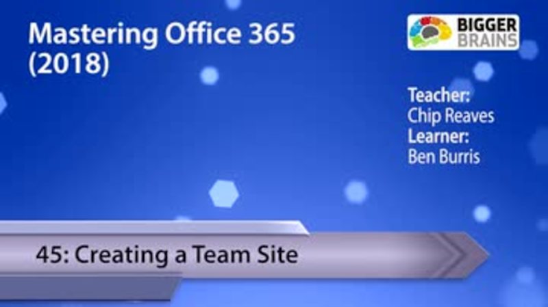 Mastering Office 365 2018: Creating a Team Site