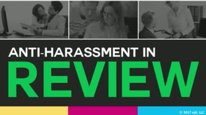 Anti-Harassment: 06. Anti-Harassment in Review