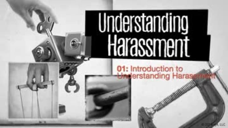 Understanding Harassment: 01. Introduction to Understanding Harassment