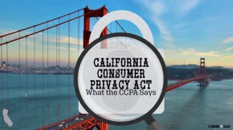 California Consumer Privacy Act: What the CCPA Says