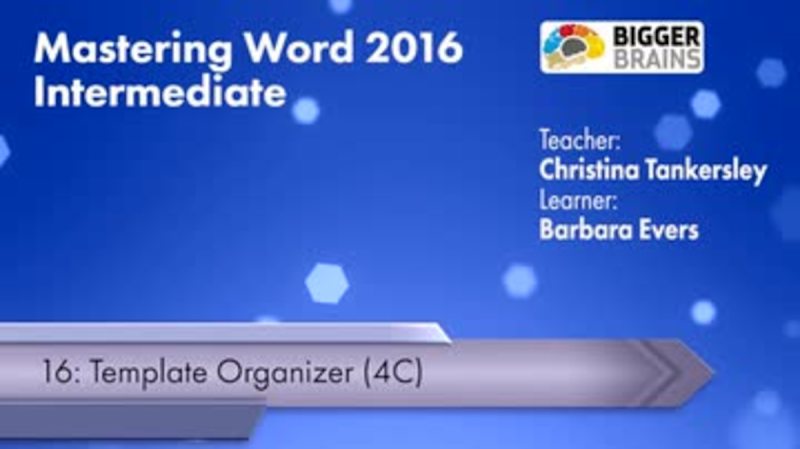 Word 2016 Intermediate: Template Organizer