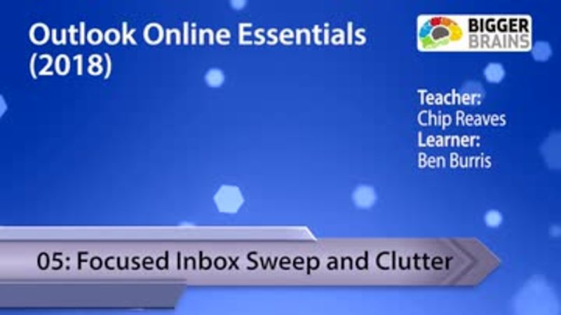 Outlook Online Essentials (2018) 05: Focused Inbox Sweep and Clutter