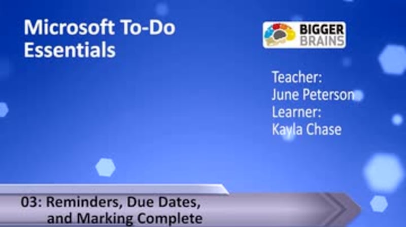 Microsoft To-Do Essentials 03: Reminders, Due Dates, and Marking Complete