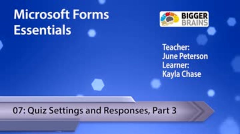 Microsoft Forms Essentials 07: Quiz Settings and Responses, Part 3