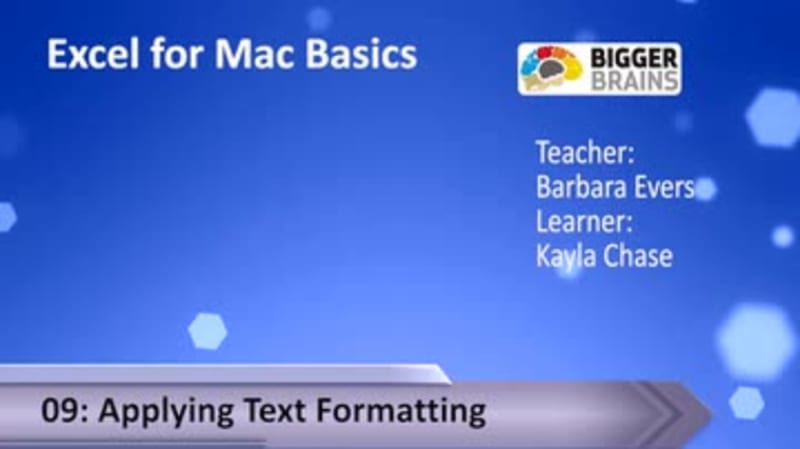 Excel for Mac Basics 09: Applying Text Formatting