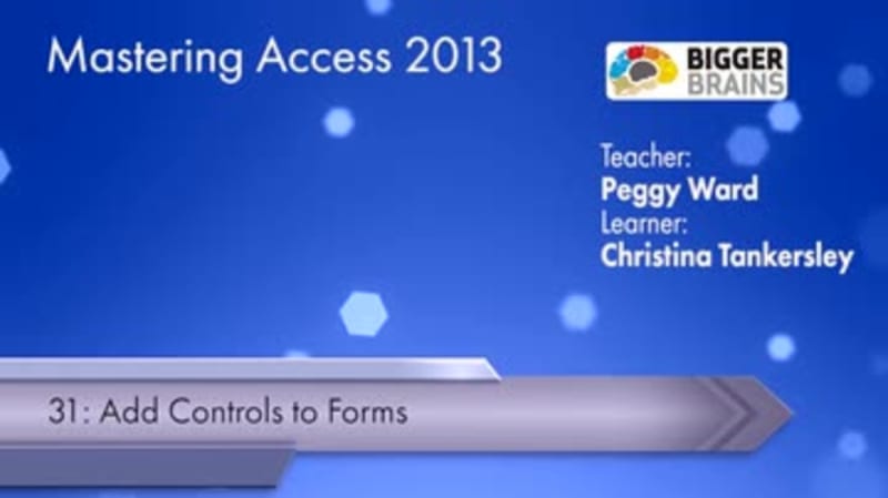 Mastering Access 2013: Add Controls To Forms