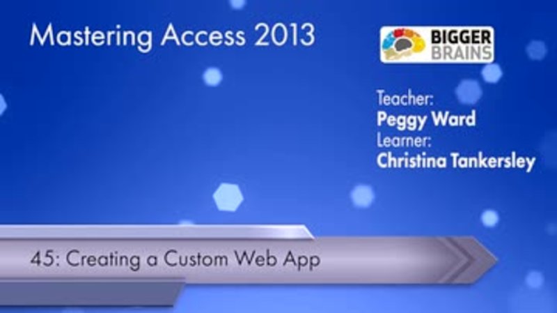 Mastering Access 2013: Creating A Custom Web App