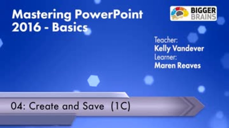 Mastering Powerpoint 2016: Create and Save