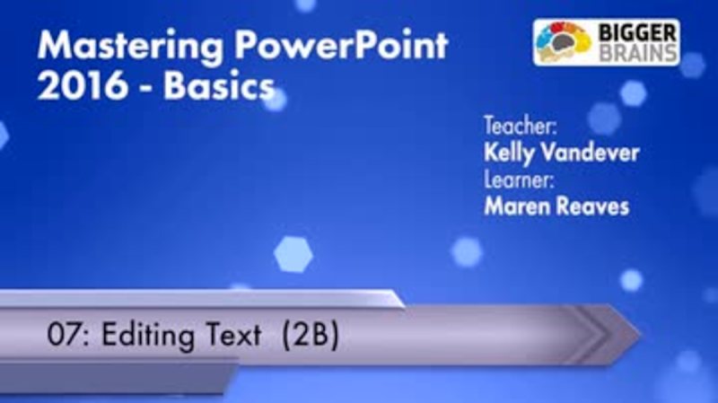 Mastering Powerpoint 2016: Editing Text