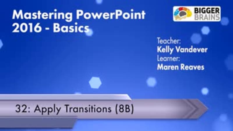 Mastering Powerpoint 2016: Apply Transitions