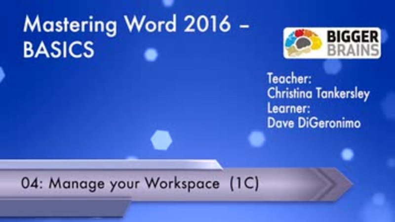 Mastering Word 2016 Basics: Manage your Workspace