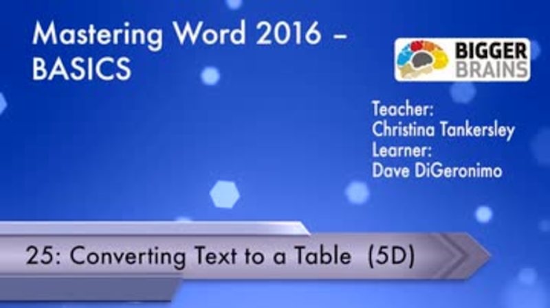 Mastering Word 2016 Basics: Converting Text to a Table