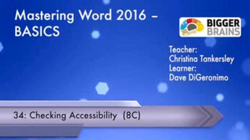 Mastering Word 2016 Basics: Checking Accessibility