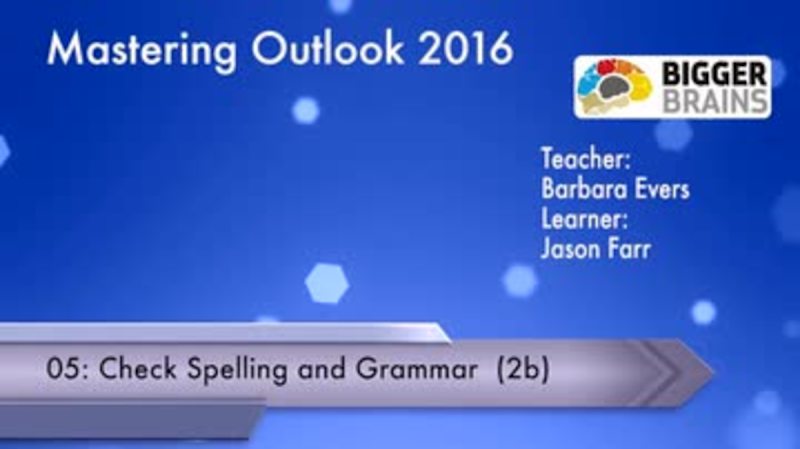 Mastering Outlook 2016: Check Spelling and Grammar