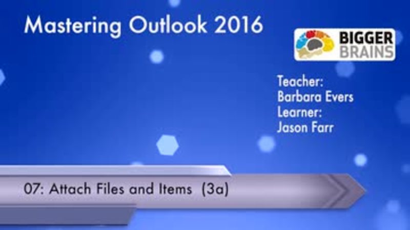 Mastering Outlook 2016: Attach Files and Items