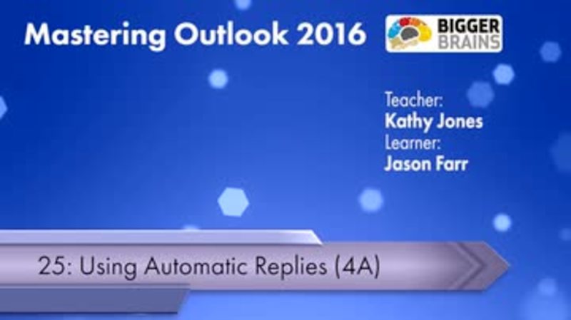 Mastering Outlook 2016: Using Automatic Replies