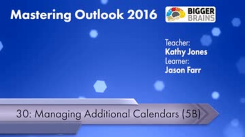 Mastering Outlook 2016: Managing Additional Calendars