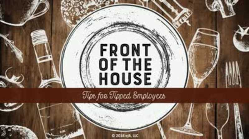 Front of the House: 13. Tips for Tipped Employees