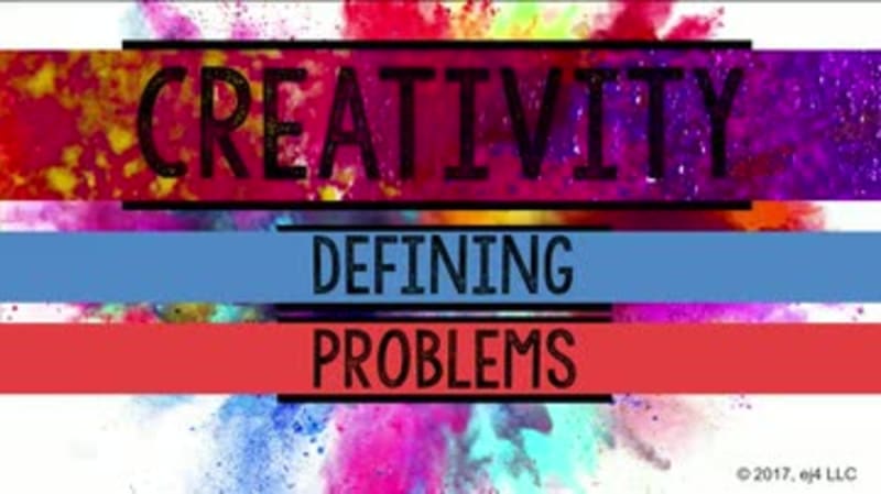 Creativity: 04. Defining Problems