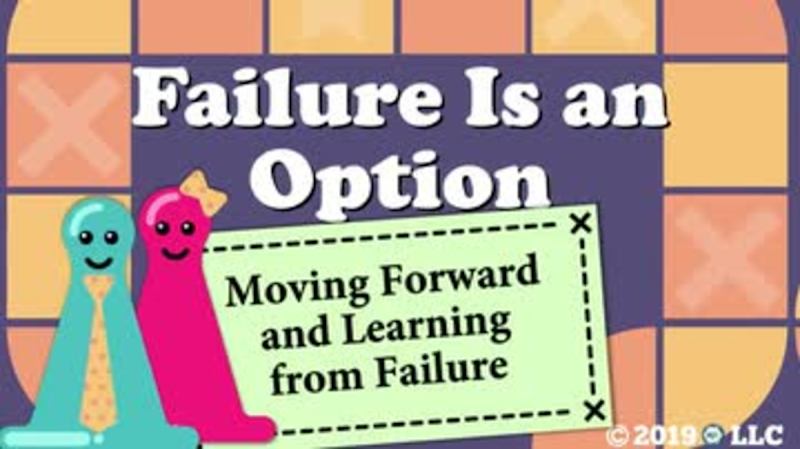 Failure is an Option: Moving Forward and Learning from Failure