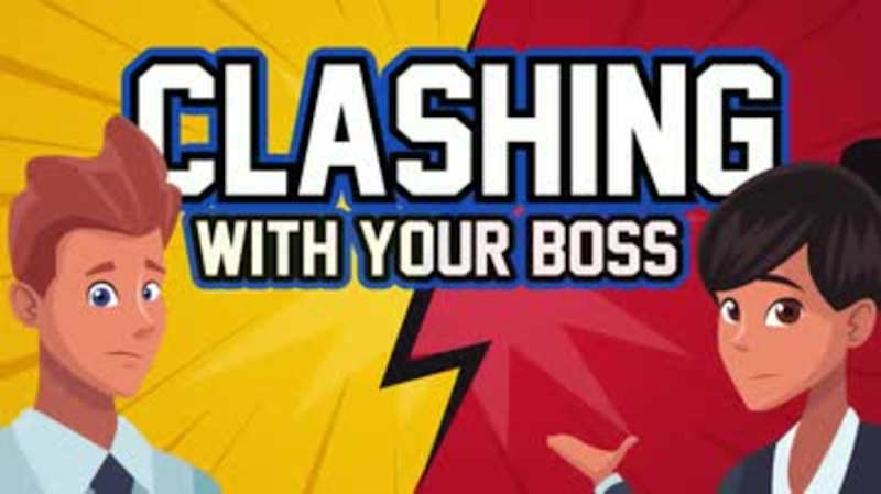 Clashing with Your Boss