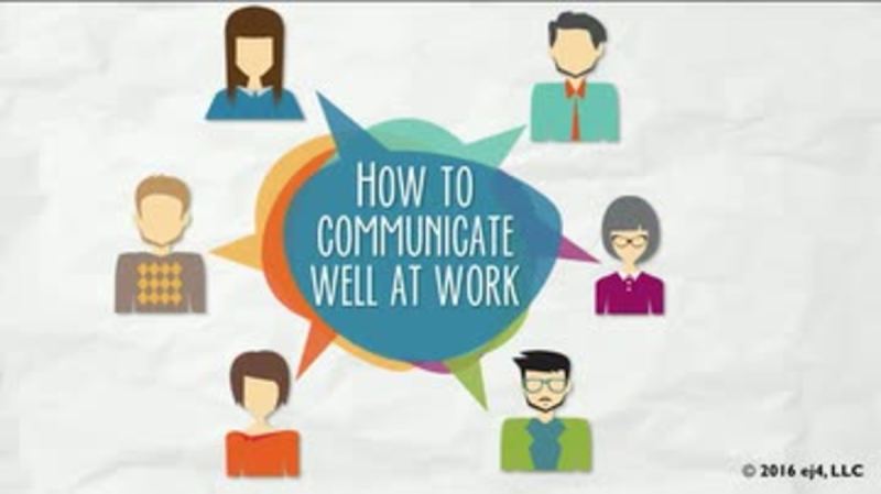 Healthy Communication: 02. How to Communicate Well at Work