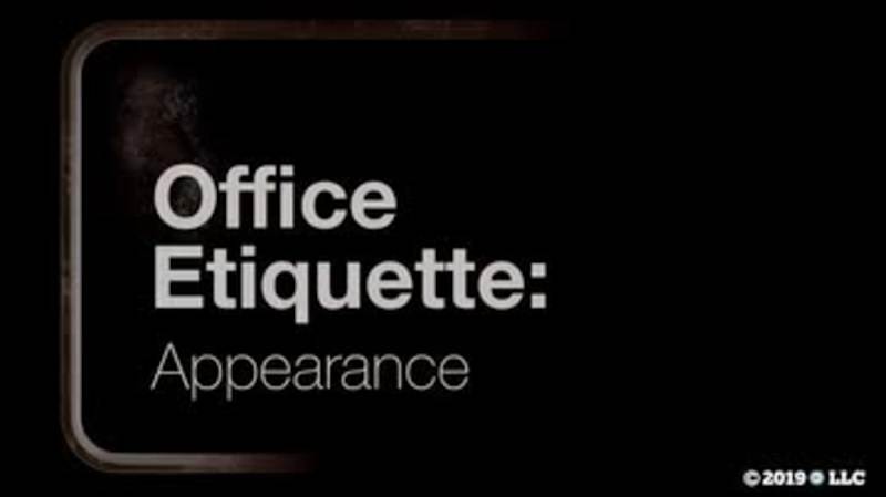 Office Etiquette: Appearance
