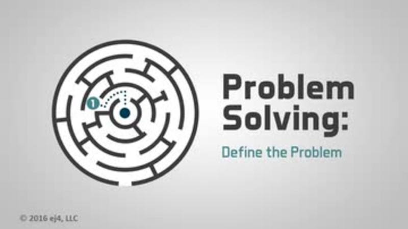Problem Solving: 02. Define the Problem