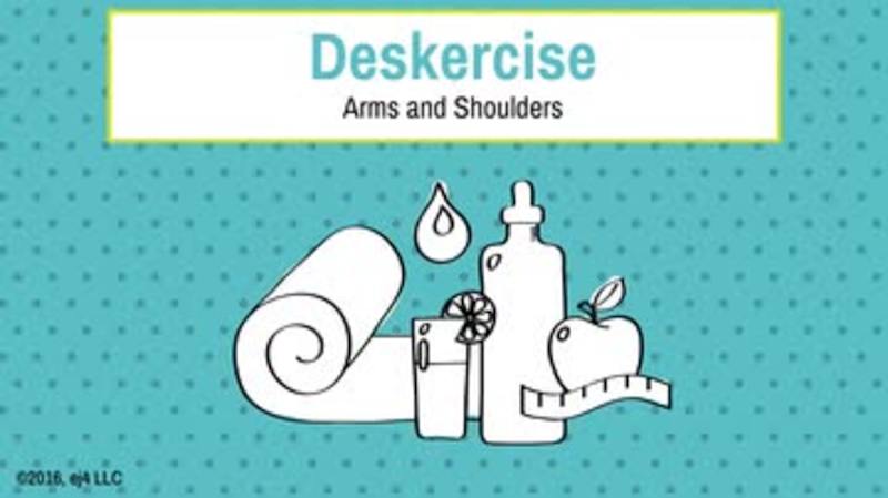 Deskercises: Arms and Shoulders