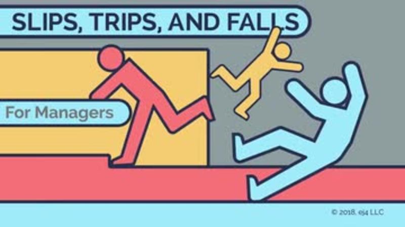 Slips, Trips, and Falls for Managers