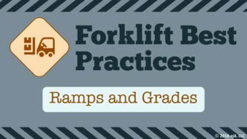 Forklift Best Practices: Ramps and Grades