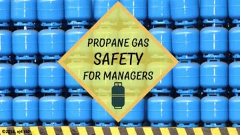 Safety for Managers: Propane Gas Safety for Managers