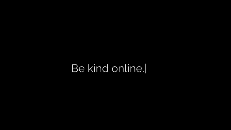 Be kind online