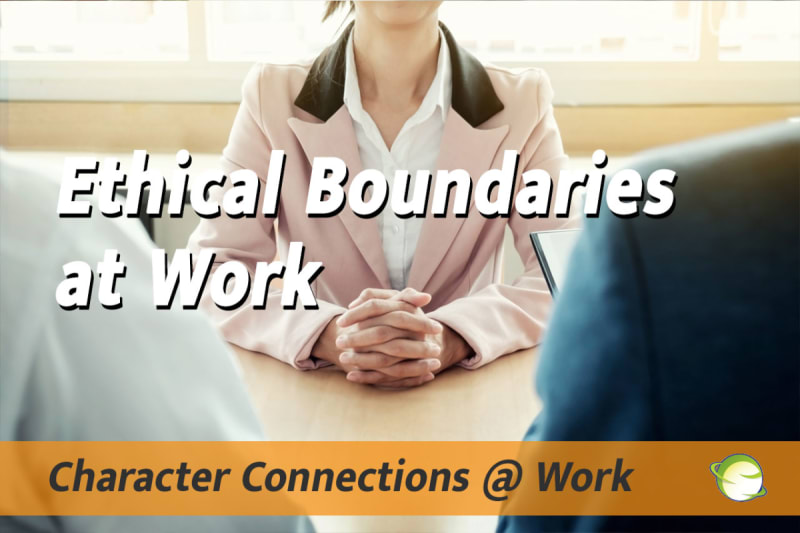 Ethical Boundaries at Work