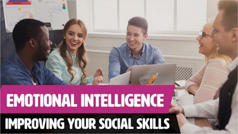 Emotional Intelligence - Improving Your Social Skills - Rapid Recall