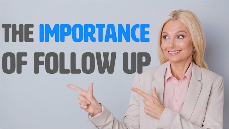 The Importance Of Follow Up - Rapid Recall