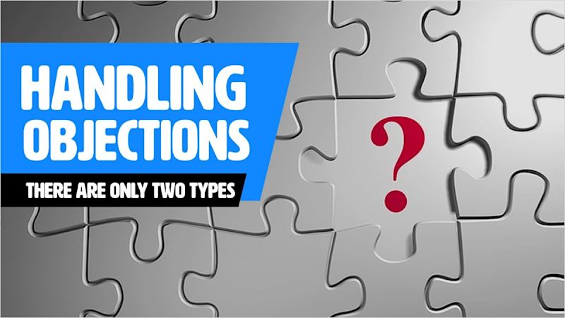 Handling Objections - There Are Only Two Types - Rapid Recall