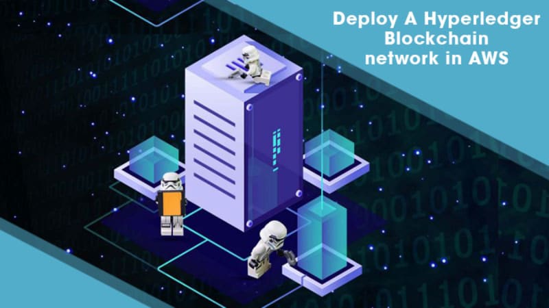 Deploy a Hyperledger Blockchain network in AWS