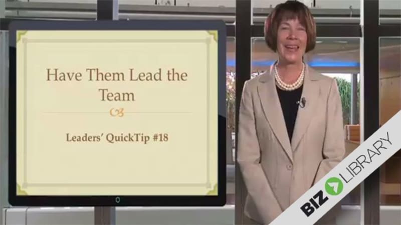Leaders' QuickTip #18: Have Them Lead the Team
