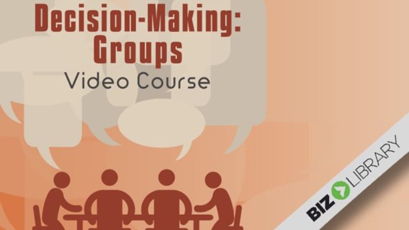 Decision-Making: Groups