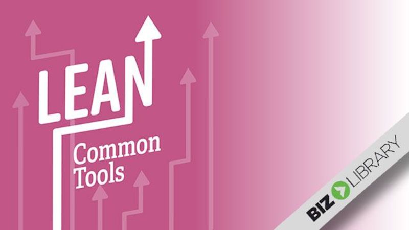 Lean (Part 3 of 5): Common Tools